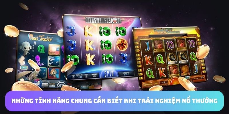 Những tính năng cơ bản